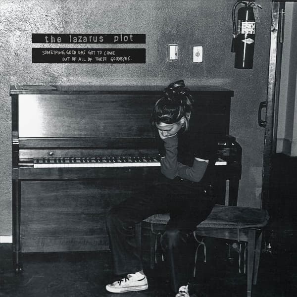 Lazarus Plot - Something Good Has Got To Come Out Of All Of These Goodbyes (LP)