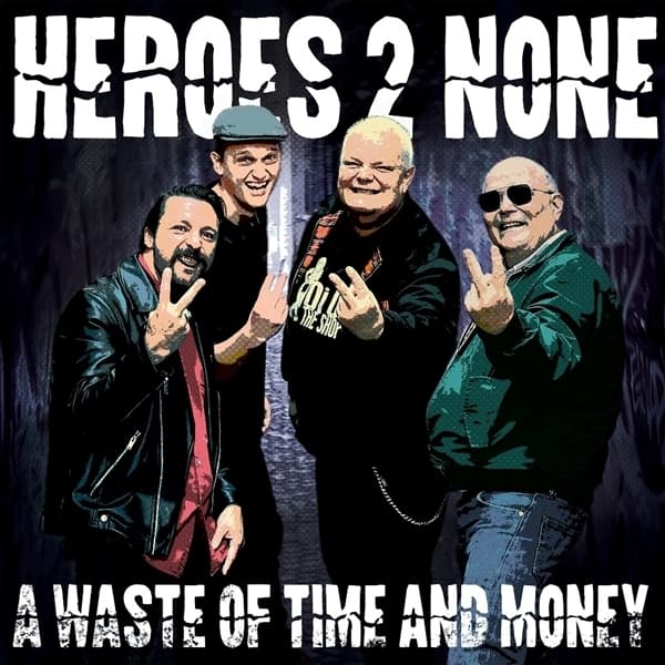 Heroes 2 None - A Waste Of Time An Money (LP) (Coloured Vinyl)