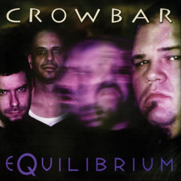 Crowbar - Equilibrium (2 LP)
