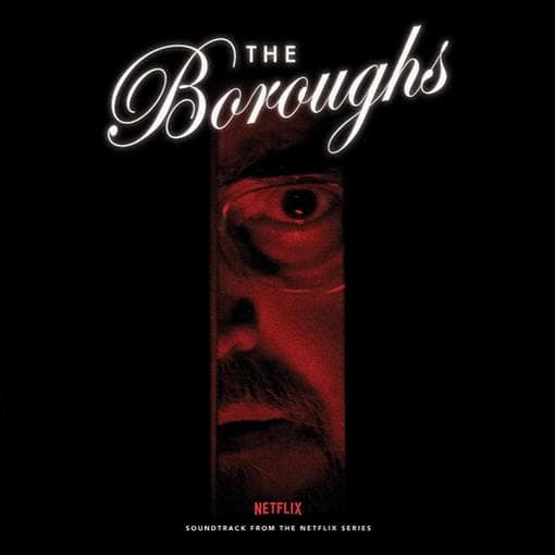 Various Artists - The Boroughs (Soundtrack From The Netflix Series) (LP)
