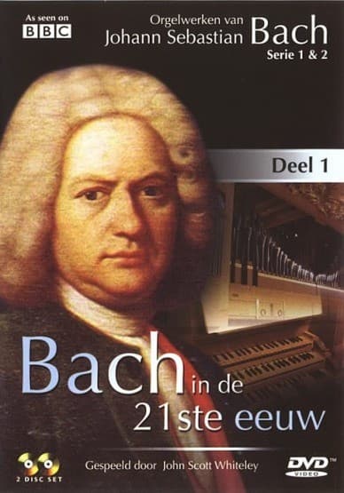 Bach In de 21ste eeuw 1 (DVD)