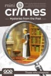 Mini Crimes - Mysteries from the Past S1 - Those Who Trespass