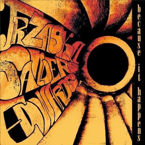 Mikolaj Trzaska, John Edwards & Mark Sanders - Because It Happens (LP)