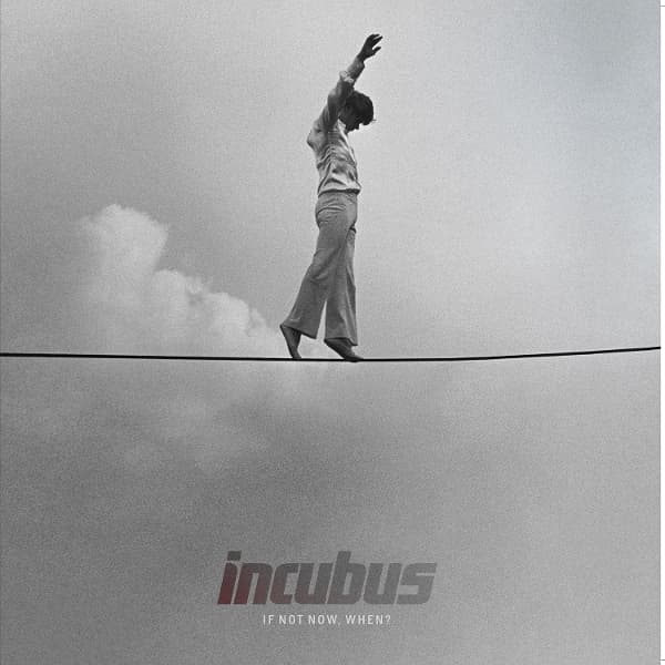 Incubus - If Not Now, When? (2 LP)