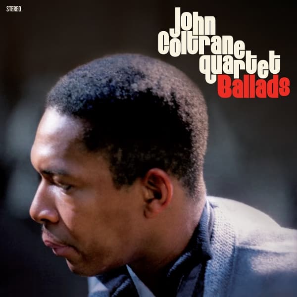 John Coltrane Quartet - Ballads (LP)