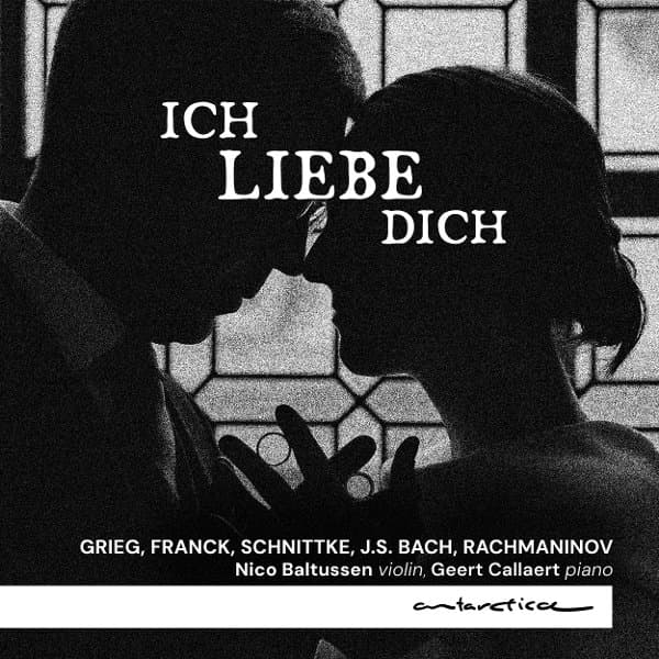 Geert Callaert - Ich Liebe Dich: Works For Violin And Piano (CD)