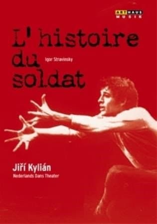 Nacho Duato - L' Histoire Du Soldat, Ndt Kylian