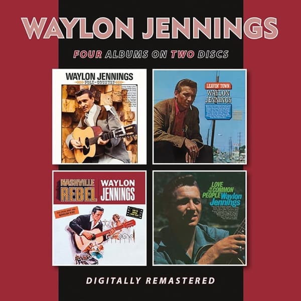 Waylon Jennings - Folk-Country / Leavin' Town / Nashville Rebel / Love Of The Common People (2 CD) (4 Albums on 2 CDs)