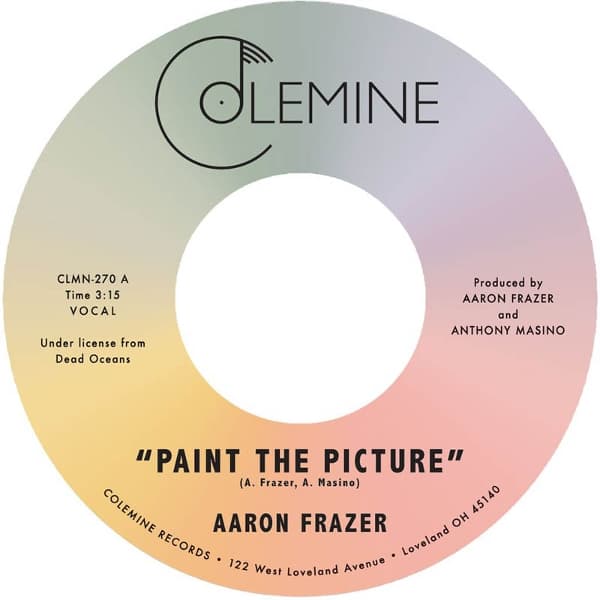 Aaron Frazer - Paint The Picture (7" Single) (Coloured Vinyl)
