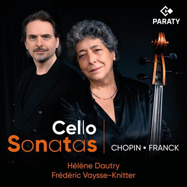 Frédéric Vaysse-Knitter & Hélène Dautry - Chopin & Franck: Cello Sonatas (CD)