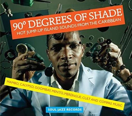 Various Artists - 90° Degrees Of Shade (Hot Jump-Up Island Sounds From The Caribbean) (CD)