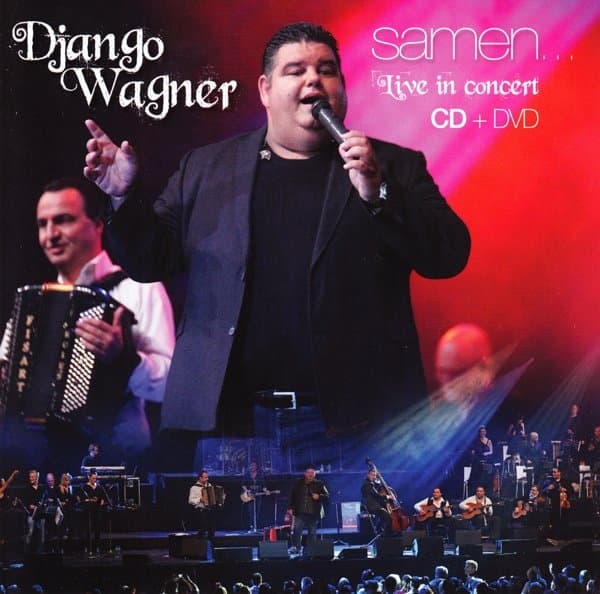 Django Wagner - Samen... Live In Concert (CD | DVD)
