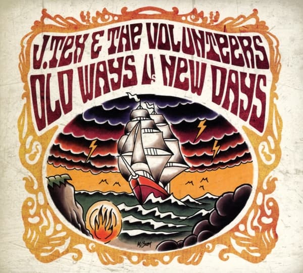 J. Tex & The Volunteers - Old Ways Vs. New Days (CD)