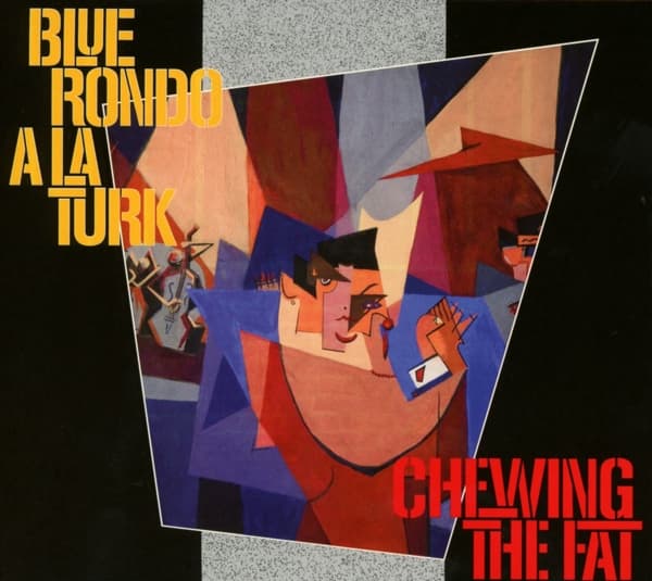 Blue Rondo À La Turk - Chewing The Fat (2 CD) (Deluxe Edition)