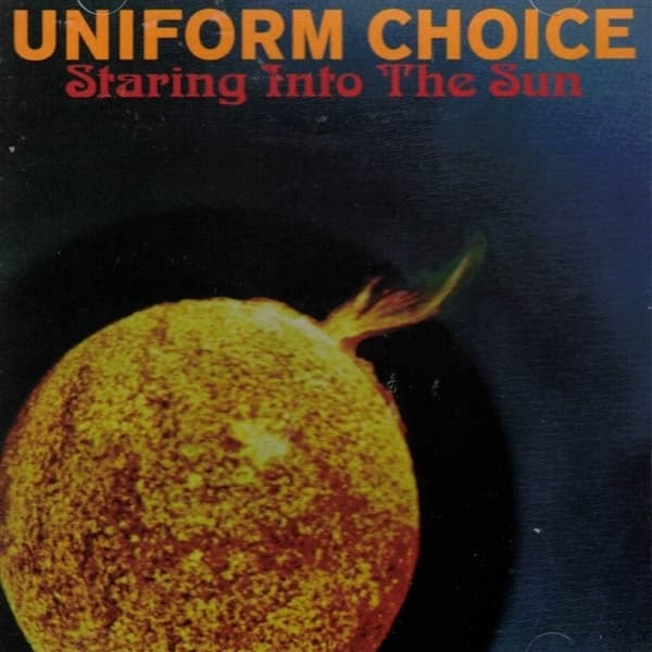 Uniform Choice - Staring Into The Sun (CD)
