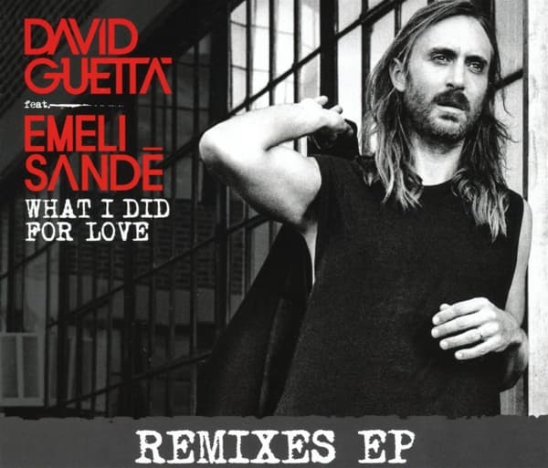 David Guetta Feat. Emeli Sandé - What I Did For Love (Remixes EP) (CD)