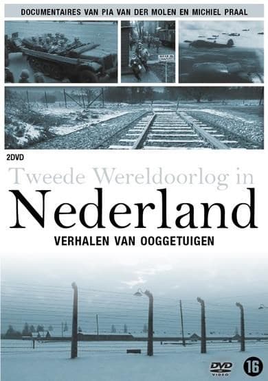 Tweede Wereldoorlog In Nederland - Verhalen Van Ooggetuigen (DVD)