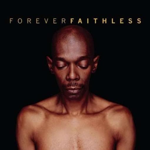 Faithless - Forever Faithless (the Greatest Hits)