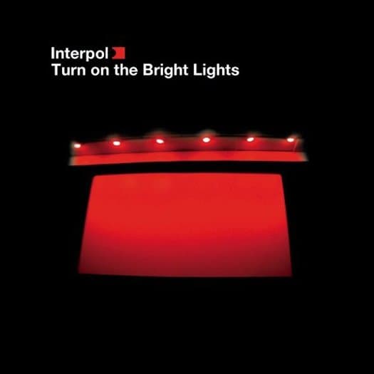 Interpol - Turn On The Bright Lights (LP)