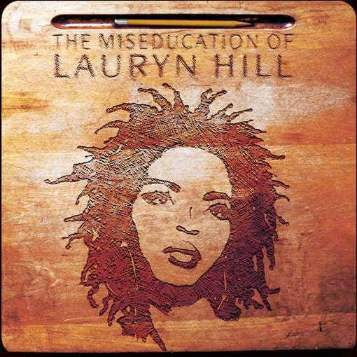 Lauren Hill - Miseducation of Lauryn Hill
