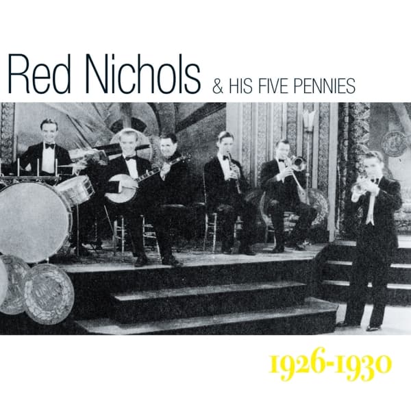 Red Nichols And His Five Pennies - 1926-1930 (CD)