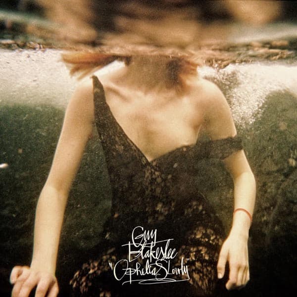 Guy Blakeslee - Ophelia Slowly (LP)