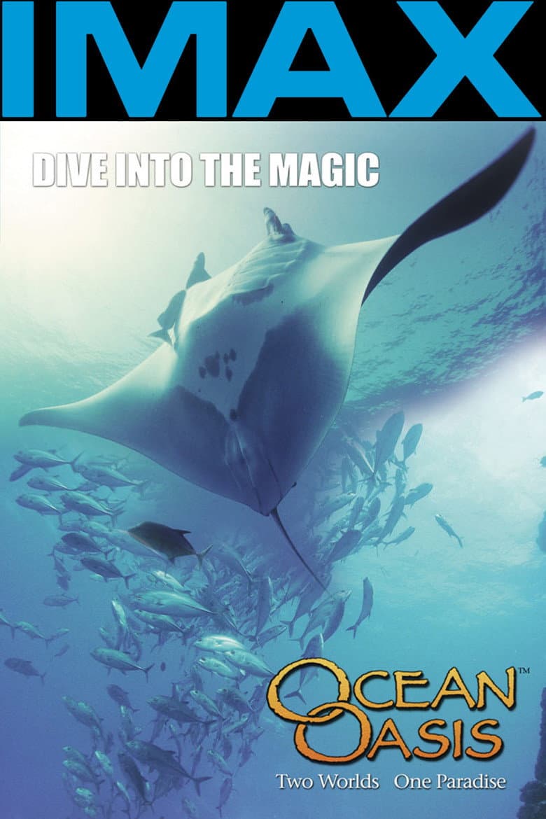 Ocean Oasis - Two Worlds One Paradise (Blu-ray)
