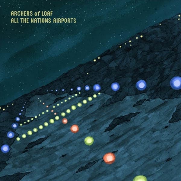 Archers Of Loaf - All The Nations Airports (2 CD) (Remastered)