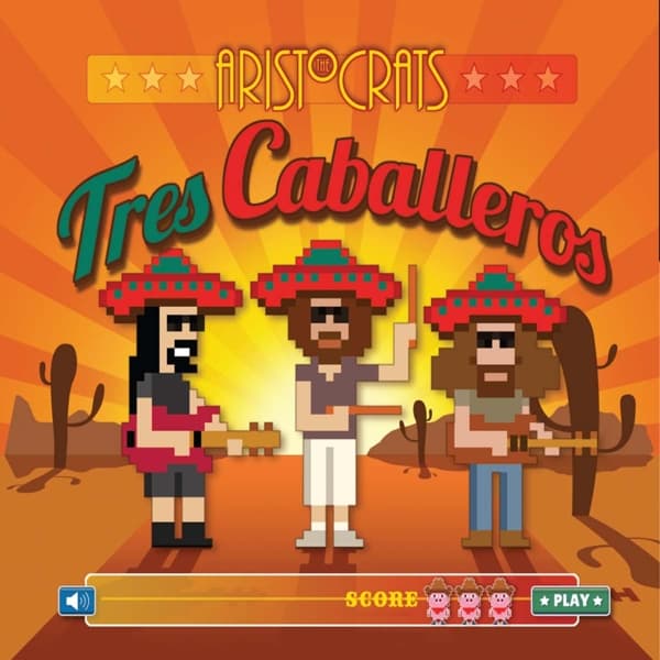 The Aristocrats - Tres Caballeros (CD)