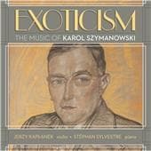 Karol Szymanowski - Exoticism