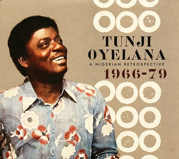 Tunji Oyelana - A Nigerian Retrospective 1966-79 (LP)