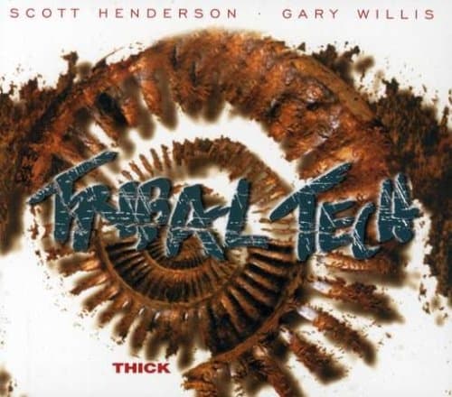 Tribal Tech - Thick