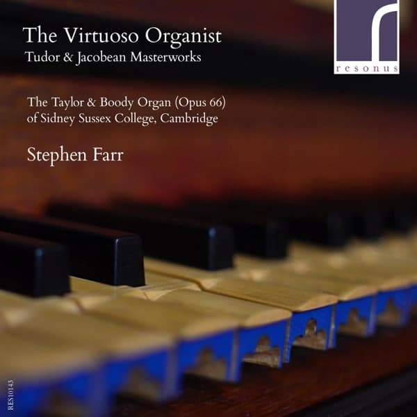 Stephen Farr - The Virtuoso Organist (Tudor & Jacobean Masterworks) (CD)