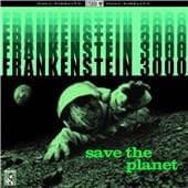Frankenstein 3000 - Save The Planet