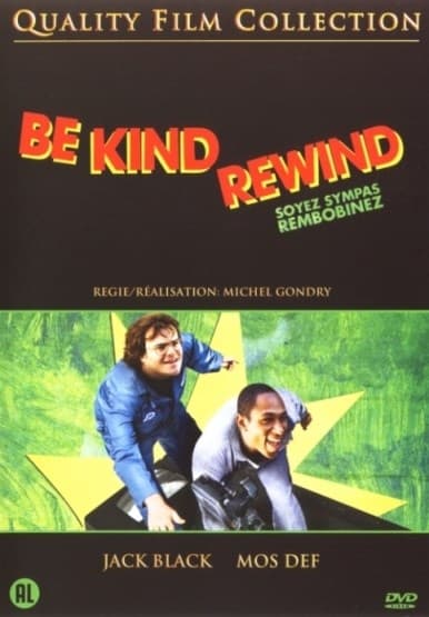 Be kind rewind