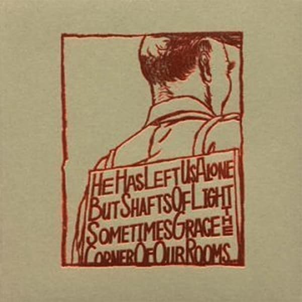 Thee Silver Mt. Zion Memorial Orchestra - He Has Left Us Alone But Shafts Of Light Sometimes Grace The Corner Of Our Rooms… (LP)