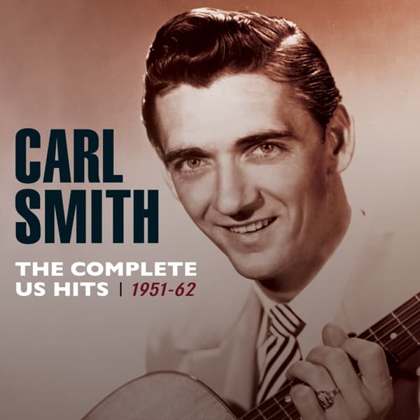 Carl Smith - Th eComplete US Hits 1951-62 (2 CD)