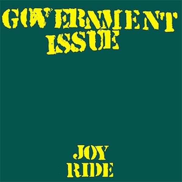 Government Issue - Joy Ride (LP)