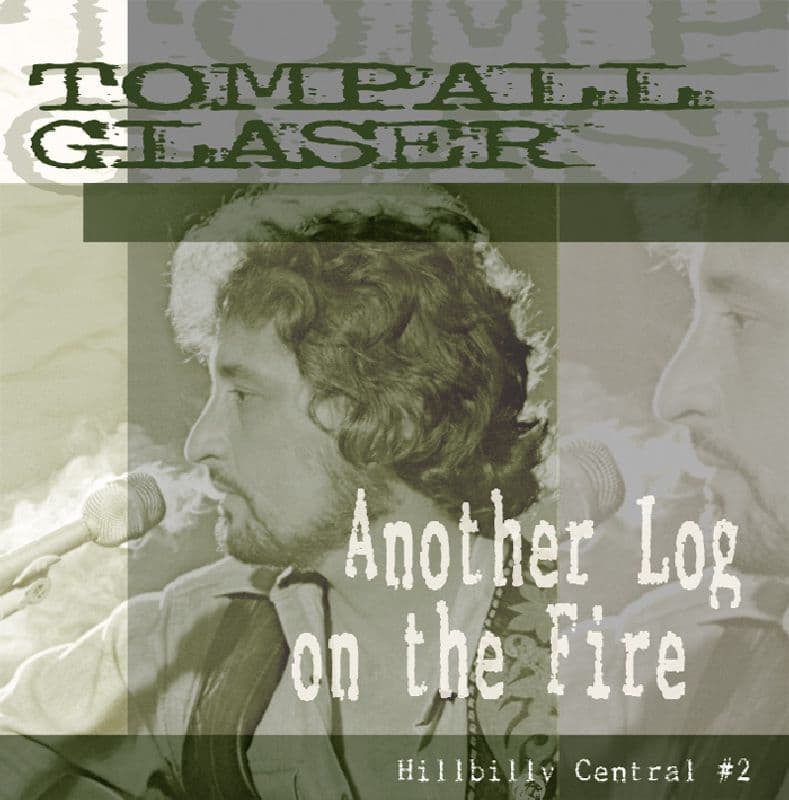 Tompall Glaser - Another Log On The Fire (CD)