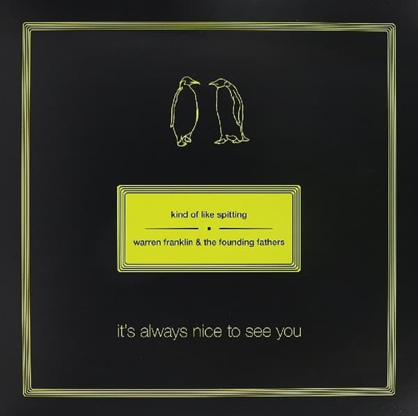 Kind Of Like Spitting, Warren Franklin - It's Always Nice To See You (LP)