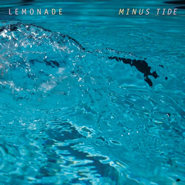 Lemonade - Minus Tide (LP)