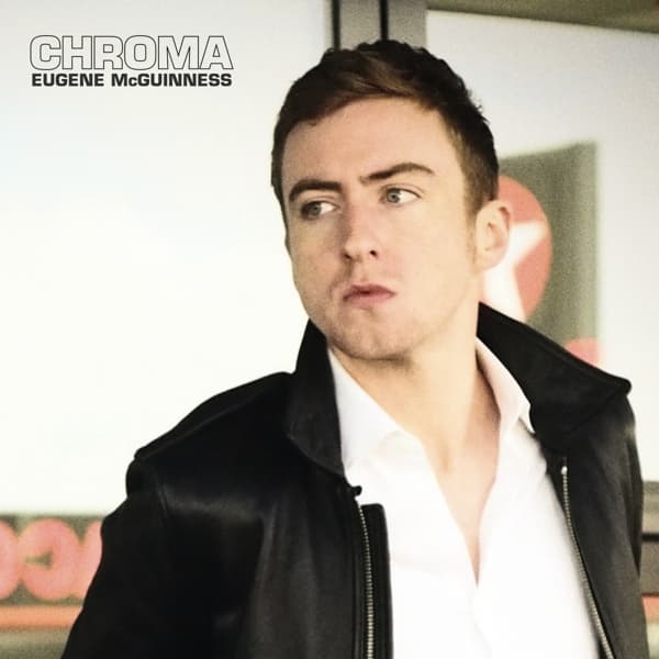 Eugene McGuinness - Chroma (LP)