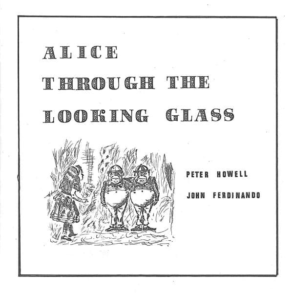 Peter Howell & John Ferdinando - Alice Through The Looking Glass (CD)