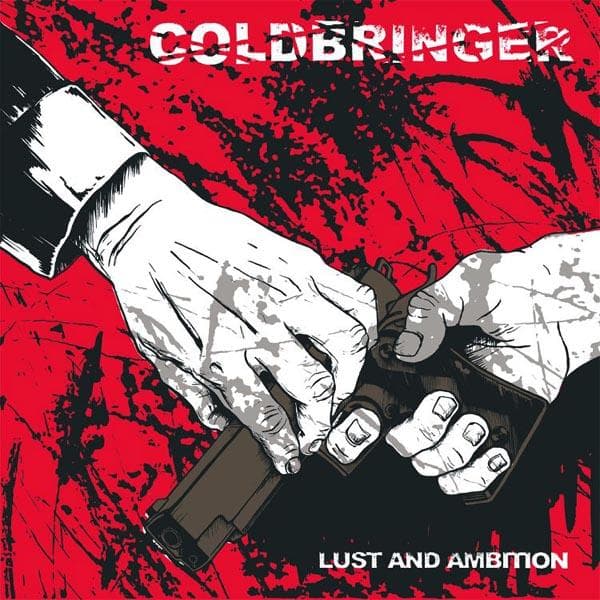 Coldbringer - Lust And Ambition (12" Single)