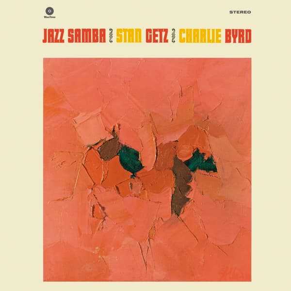 Stan Getz & Charlie Byrd - Jazz Samba (LP) (Limited Edition) (Remastered)