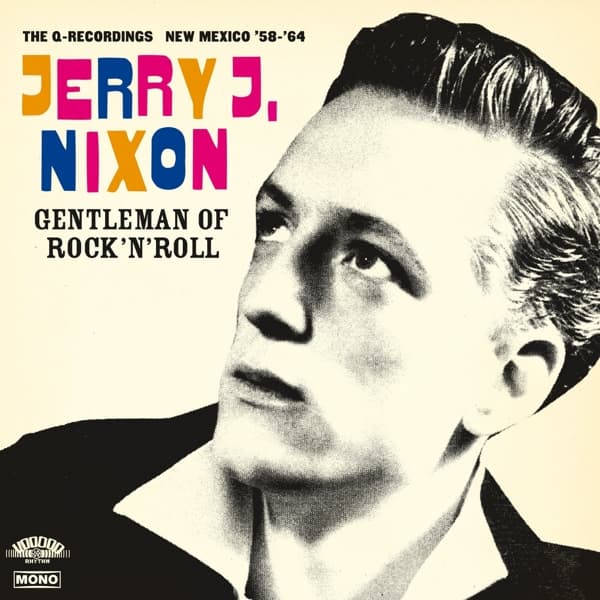 Jerry J. Nixon - Gentleman Of Rock & Roll (LP)