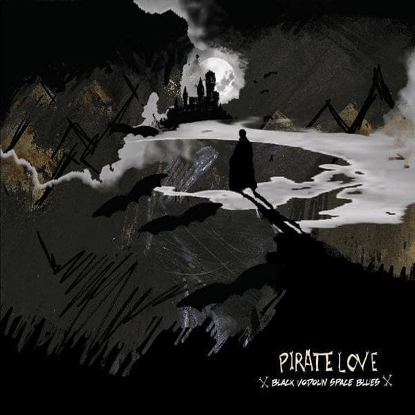 Pirate Love - Black Vodoun Space Blues (LP)
