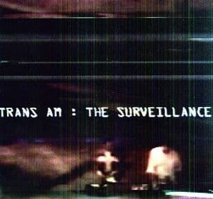 Trans Am - The Surveillance (LP)