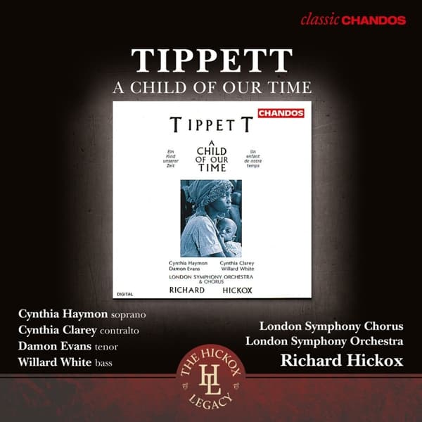 London Symphony Orchestra, Richard Hickox - Tippett: A Child Of Our Time (CD) (Remastered)