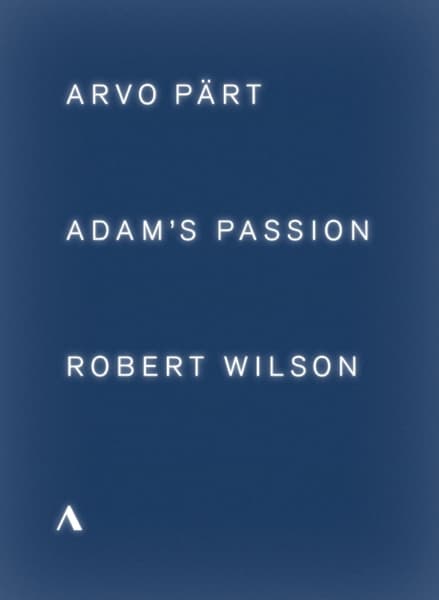 Estonian Philharmonic Chamber Choir - Adam's Passion (DVD)